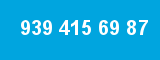 939 415 69 87 939 415 69 87